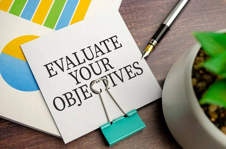 Evaluate Your Objectives